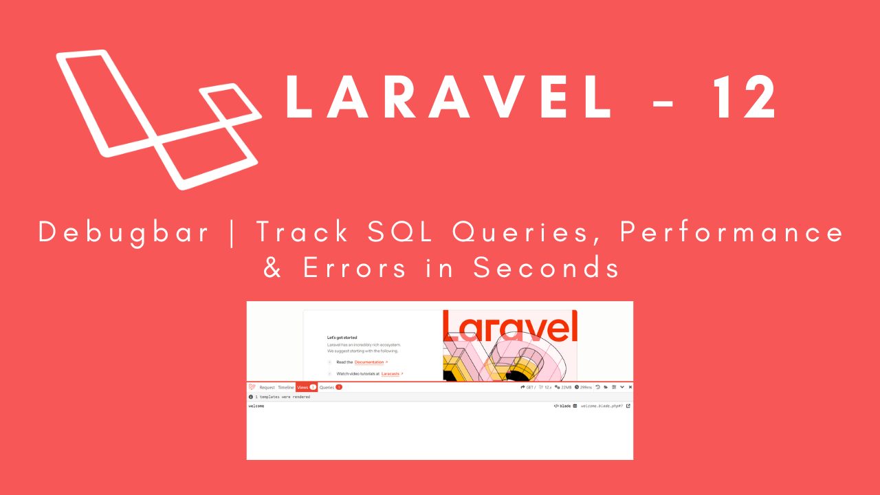 laravel-12-debugbar-track-sql-queries-performance-errors-in-seconds-image